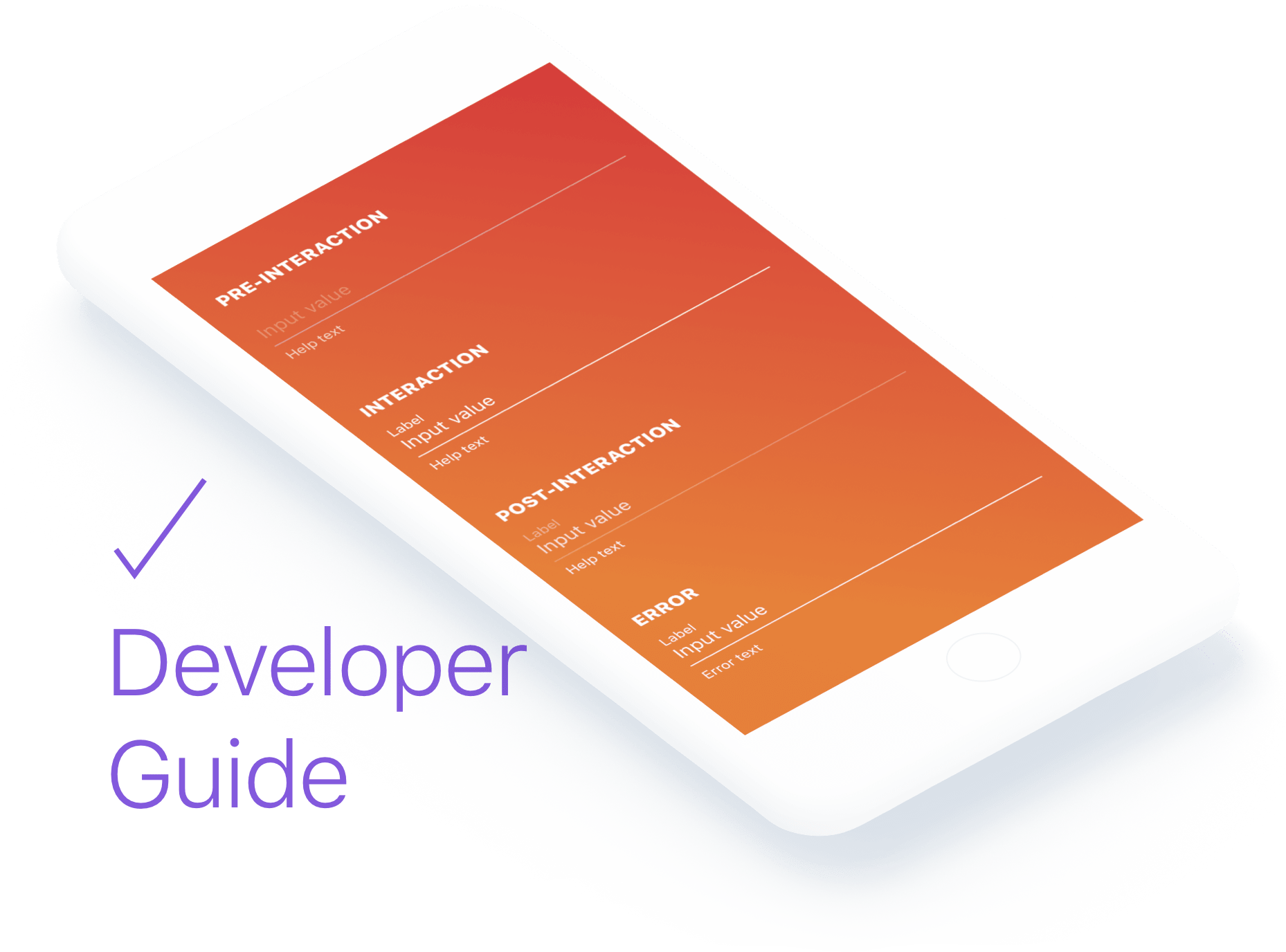 White phone screen with orange background and white text displays options for "Pre-interaction," "Interaction," "Post-interaction," and "Error." Next to the screen in purple reads "Developer Guide" with a purple check mark above it.